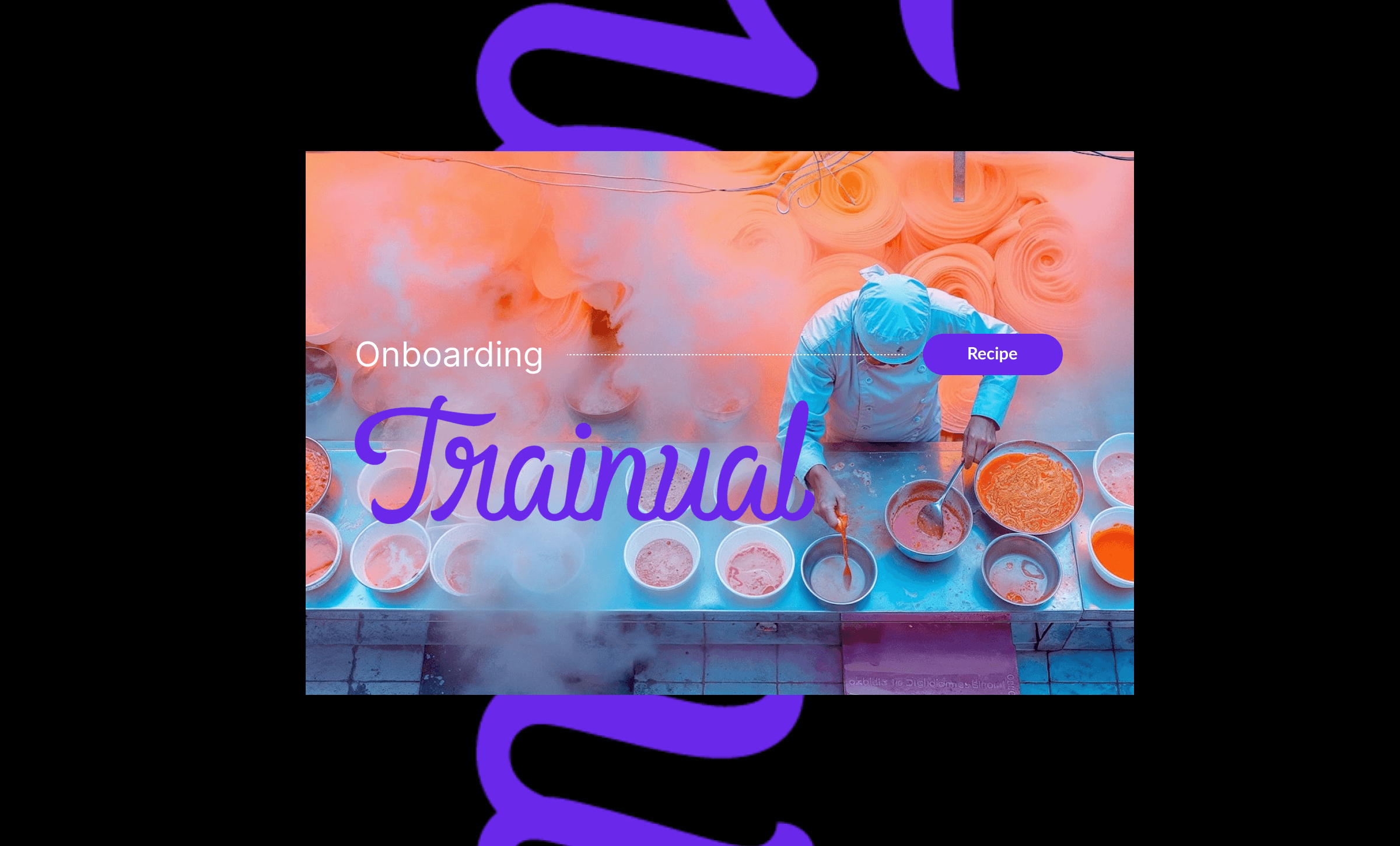 Trainual’s Recipe for a Standout Onboarding Experience